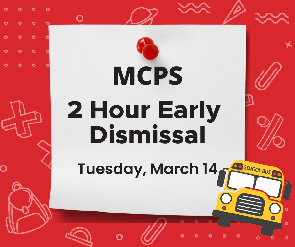 MCPS 2 Hour Early dismissal graphic