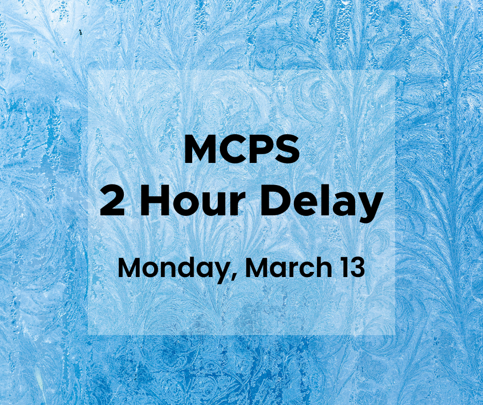 MCPS 2 Hour Delay graphic